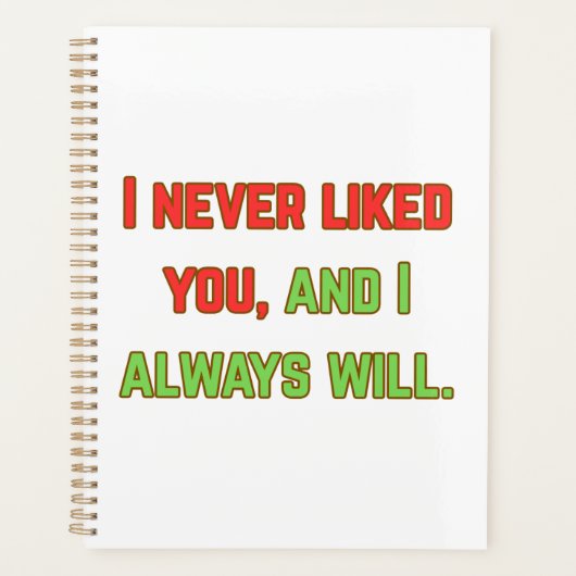 I never liked you プランナー手帳 (正面)