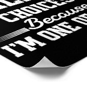 I Never Question Jill's Choices Because I’m One Of ポスター (角)