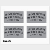 I Never Question My Wife"s Choices I"m One Of Them 長方形シール (シート)