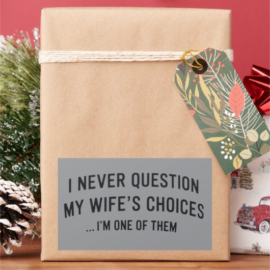 I Never Question My Wife"s Choices I"m One Of Them 長方形シール (クリスマス)