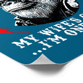 I Never Question My Wife's Choices I'm One Of Them ポスター (角)