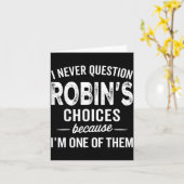 I Never Question Robin’s Choices - Robin D Name カード (黄色い花)