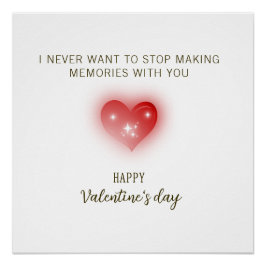 I Never Want to Stop Making Memories With You ポスター