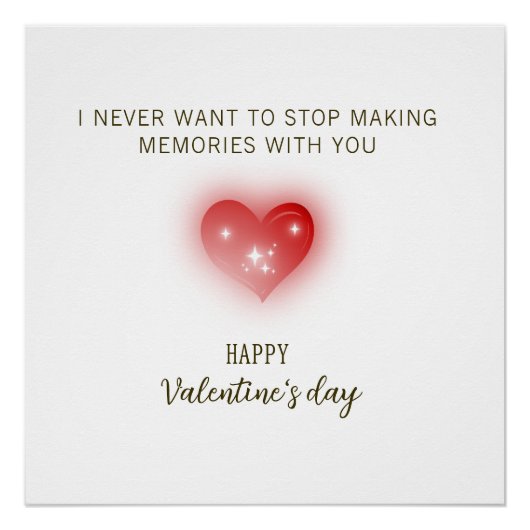 I Never Want to Stop Making Memories With You ポスター (正面)