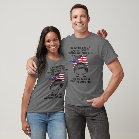 I No Longer Identify As A Conspiracy Theorist From Tシャツ (ユニセックス)