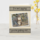 I Not Saying You're Getting Old... Birthday カード (黄色い花)