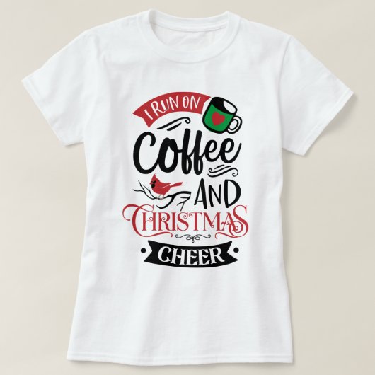 I On Coffee 走 & Christmas応援女子Tシャツ Tシャツ (デザイン正面)