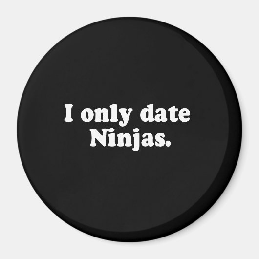 I ONLY DATE忍者Tシャツ マグネット (正面)