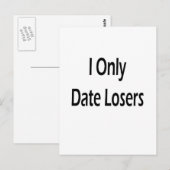 I Only Date Losers ポストカード (正面/裏面)