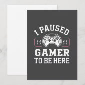 I Paused Gamer To Be Here Quote Design シーズンカード (正面/裏面)