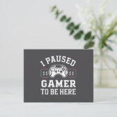 I Paused Gamer To Be Here Quote Design シーズンポストカード (スタンド正面)