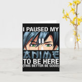 I Paused My Anime To Be Here Japan Kawaii Anime Me カード (黄色い花)