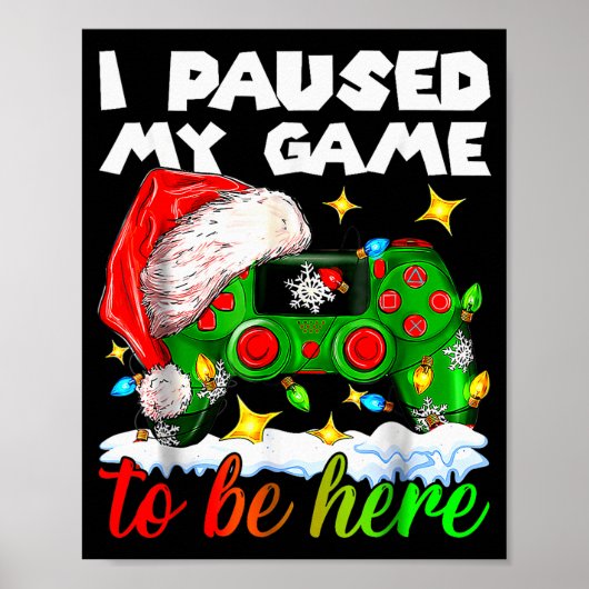 I Paused My Game Christmas Nutcracker Doll Funny B ポスター (正面)