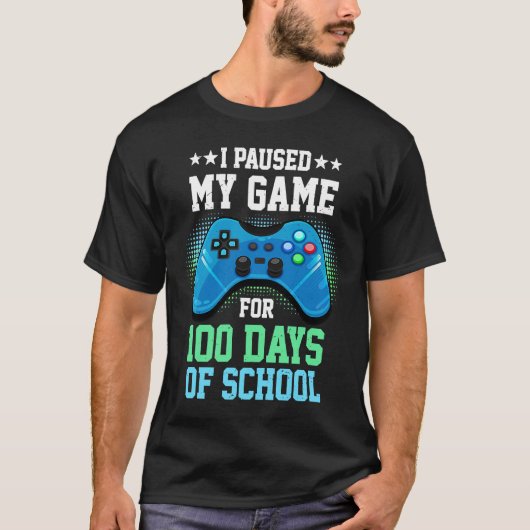 I Paused My Game For 100 Days Of School Gamer Gami Tシャツ (正面)