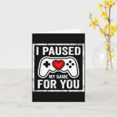 I Paused My Game For You Funny Gaming Valentine Co カード (黄色い花)