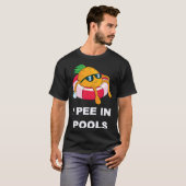 I Pee In Pools  1 Tシャツ (正面フル)