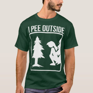 I Pee Outside Art Cute Take A Leak Out Design Gift Tシャツ