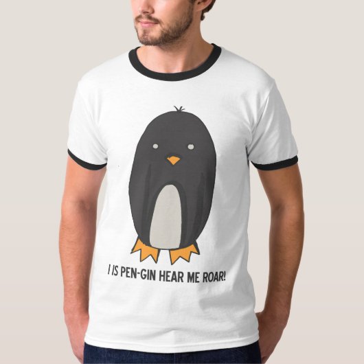 I PENGINはとどろくのを聞きます私があります! Tシャツ (正面)