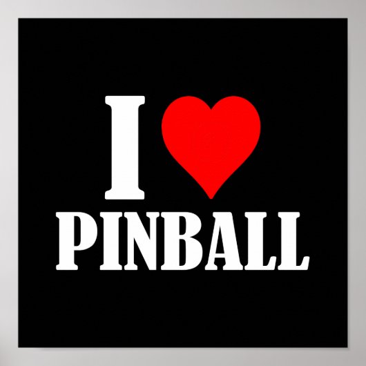 I Pinball❤️, I Love Pinball Poster #10 ポスター (正面)