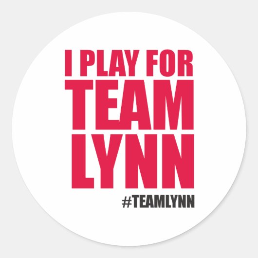 I Play for Team Lynn Sticker ラウンドシール (正面)
