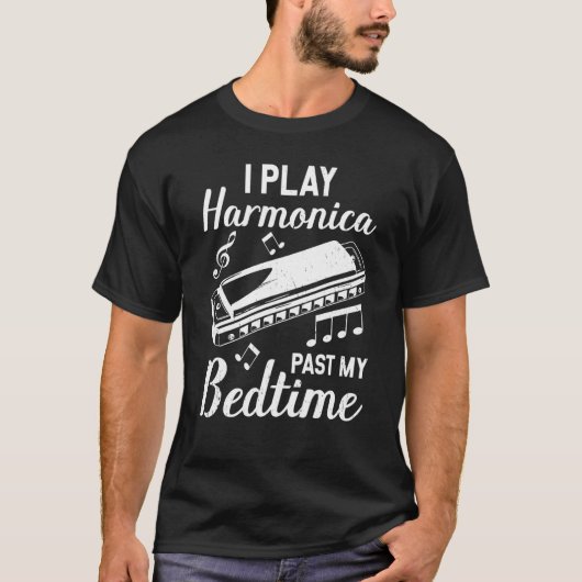 I Play Harmonica Past My Bedtime Harmonicist Mouth Tシャツ (正面)