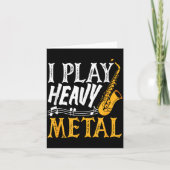 I Play Heavy Metal Saxophone Saxophonist  カード (正面)