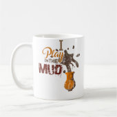 I Play In The Mud - Pottery Ceramics Funny Gift コーヒーマグカップ (左)