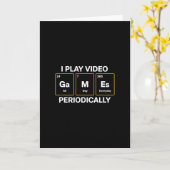 I Play Video Games Periodically Humor カード (黄色い花)
