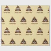 I Pooped Today Poo Emoji  ラッピングペーパー (フラット)