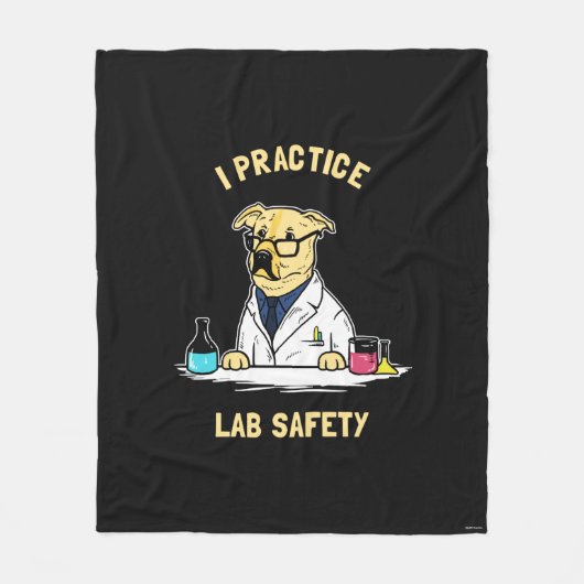 I Practice Lab Safety フリースブランケット (正面)
