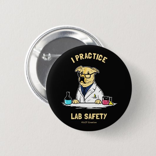 I Practice Lab Safety 缶バッジ (正面&裏面)