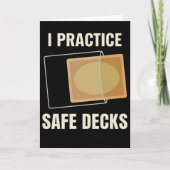 I Practice Safe Decks Carpenter Builder Worksite カード (正面)