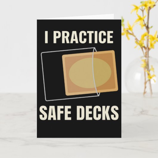 I Practice Safe Decks Carpenter Builder Worksite カード (黄色い花)