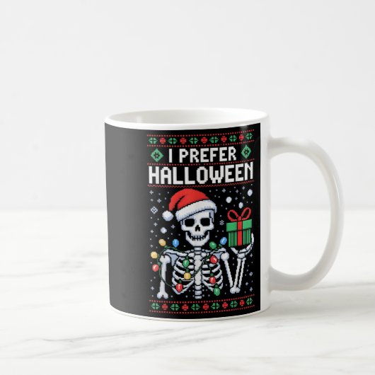 I Prefer Halloween Christmas Sweater Funny Skeleto コーヒーマグカップ (右)