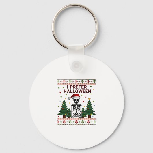 I Prefer Halloween Skeleton Ugly Christmas Skull S キーホルダー (正面)