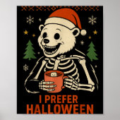 I Prefer Halloween Tree Bear Skeleton Christmas Wo ポスター (正面)