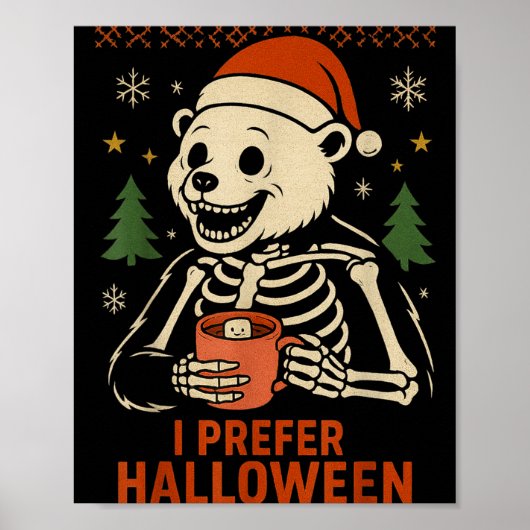 I Prefer Halloween Tree Bear Skeleton Christmas Wo ポスター (正面)