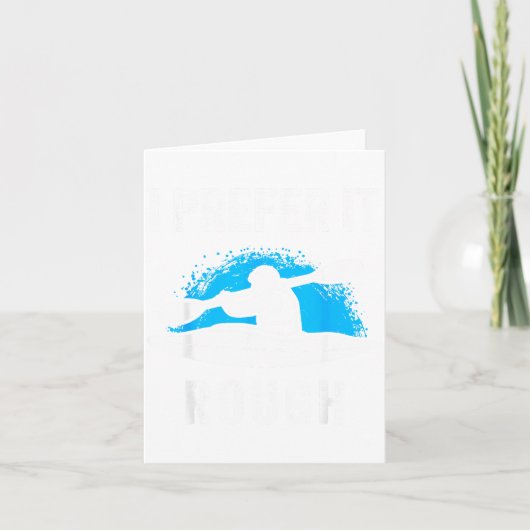 I Prefer It Rough Funny White Water Kayak  カード (正面)