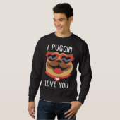 I Puggin Love You Pug Valentines Day Couples スウェットシャツ (正面フル)