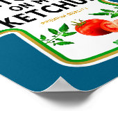 I Put Ketchup On My Ketchup 2025 Costume Mustard C ポスター (角)