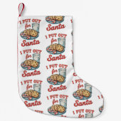 I Put Out For Santa Funny Christmas Milk Cookies スモールクリスマスストッキング (正面)