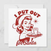 I Put Out For Santa Snarky Christmas Sarcastic  シーズンカード (正面)