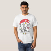 i put out for santa tシャツ (正面フル)