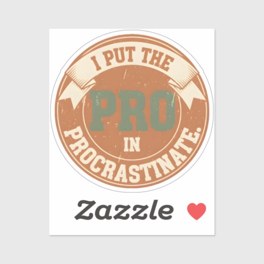 I Put the Pro in Procrastinate シール (シート)
