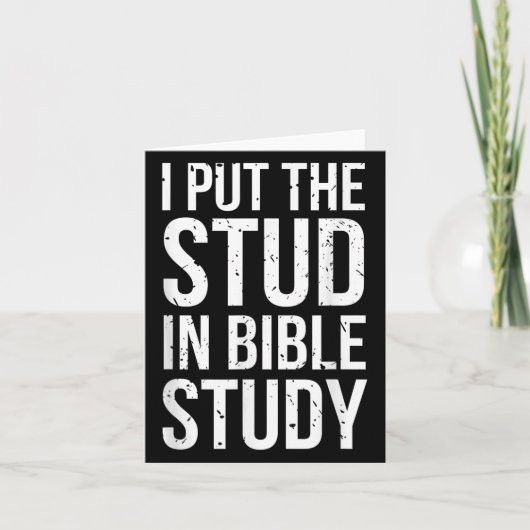 I Put The Stud In Bible Study Funny Christian Reli カード (正面)