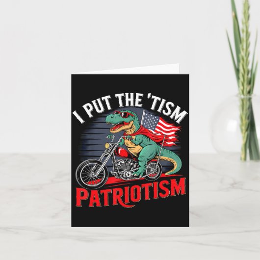 I Put The Tism In Patriotism Motorcycle Dinosaur  カード (正面)