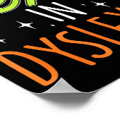 I Put The Y In Dyslexia Funny Dyslexia Pride  ポスター (角)
