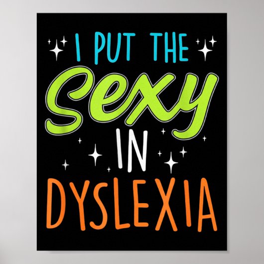 I Put The Y In Dyslexia Funny Dyslexia Pride  ポスター (正面)