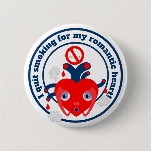 I quit smoking for my heart 缶バッジ (正面)