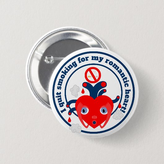 I quit smoking for my heart 缶バッジ (正面&裏面)